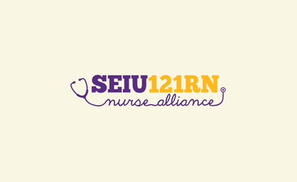 SEIU Local 121RN takes action to combat COVID-19, protect patients, RNs and other Healthcare Professionals